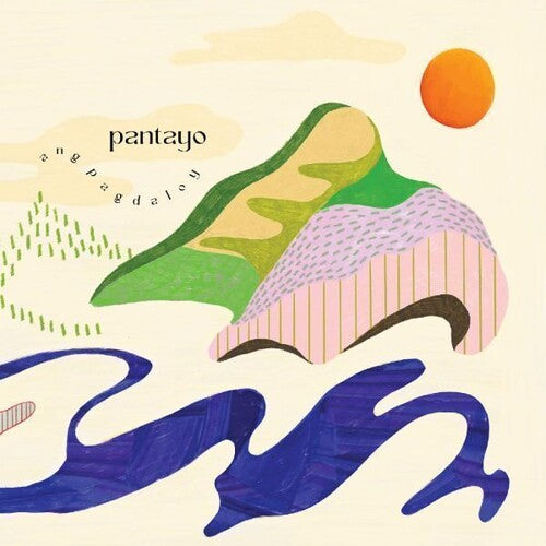 Pantayo: Ang Pagdaloy -[Vinyl LP]