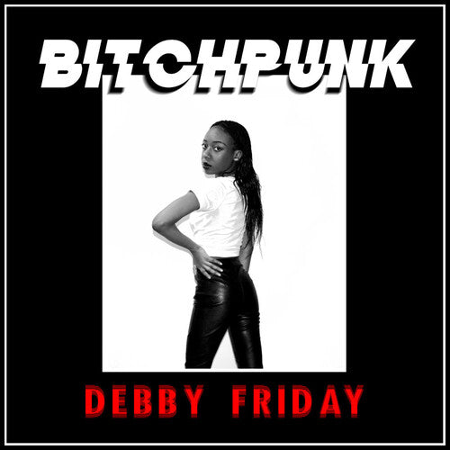 Debby Friday: Bitchpunk / Death Drive -[Vinyl LP]