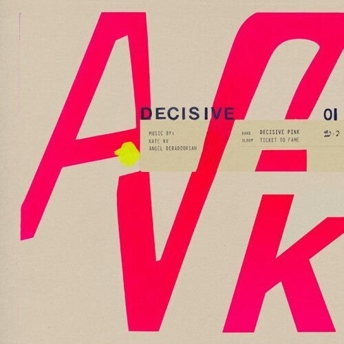 Decisive Pink: Ticket To Fame -[Vinyl LP]