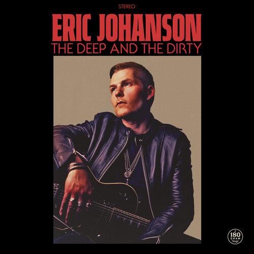 Eric Johanson: The Deep And The Dirty -[Vinyl LP]