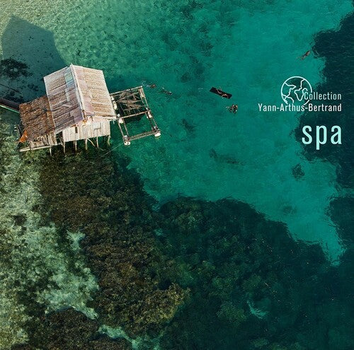 Various Artists: Spa: Coll Yann Arthus-Bertrand / Various -[Vinyl LP]