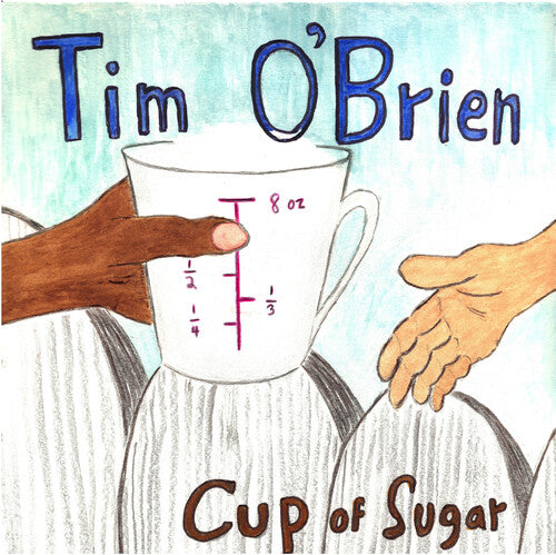 Tim O'Brien: Cup of Sugar -[Vinyl LP]