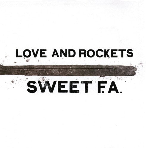 Love and Rockets: Sweet F.a. -[Vinyl LP]