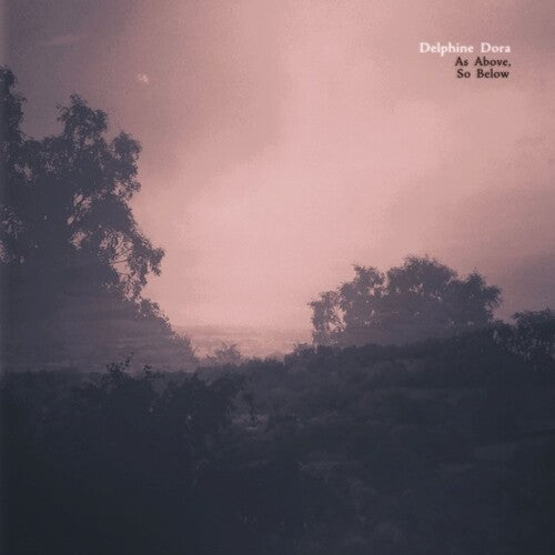 Delphine Dora: As Above, So Below -[Vinyl LP]