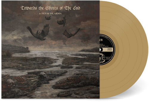 Fen & De Arma: Towards the Shores of The End - Gold -[Vinyl LP]