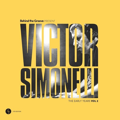 Victor Simonelli: Behind The Groove Present Victor Simonelli: The Early Years Vol. 2 -[Vinyl LP]