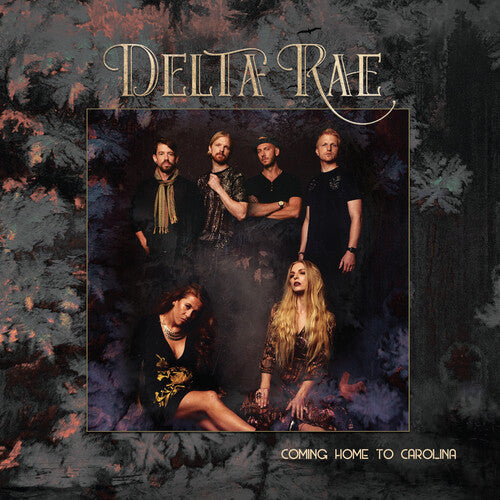 Delta Rae: Come Home To Carolina -[Vinyl LP]