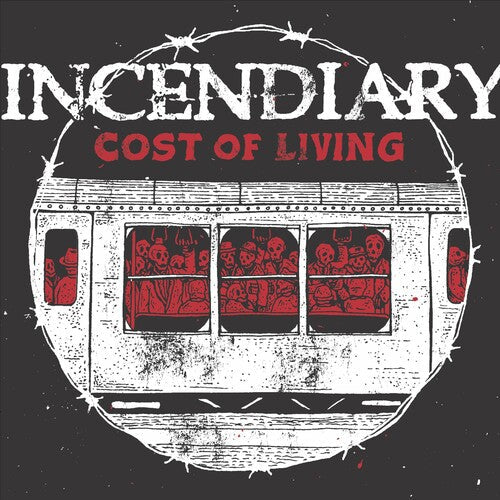 Incendiary: Cost Of Living -[Vinyl LP]