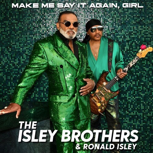 The Isley Brothers: Make Me Say It Again Girl - COMPACT DISCS