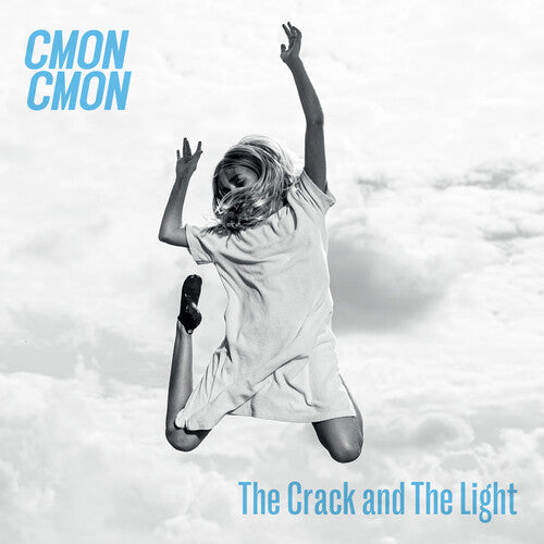 Cmon Cmon: The Crack and the Light - COMPACT DISCS
