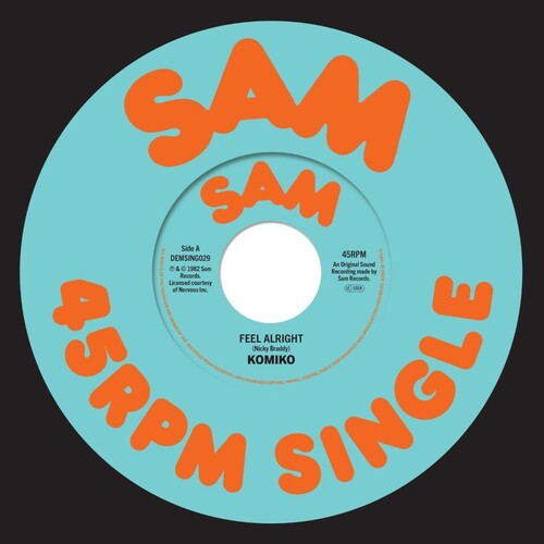 Komiko: Feel Alright / Feel Alright (Instrumental) - 7-INCH SINGLE