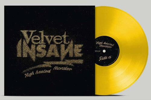 Velvet Insane: High Heeled Monster - Sun Yellow -[Vinyl LP]