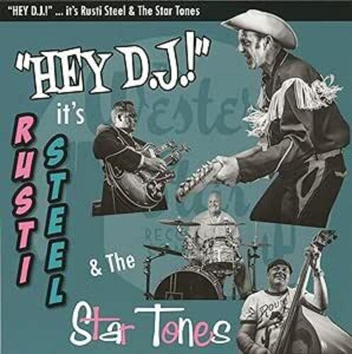 Rusti Steel: Hey DJ! It's... -[Vinyl LP]