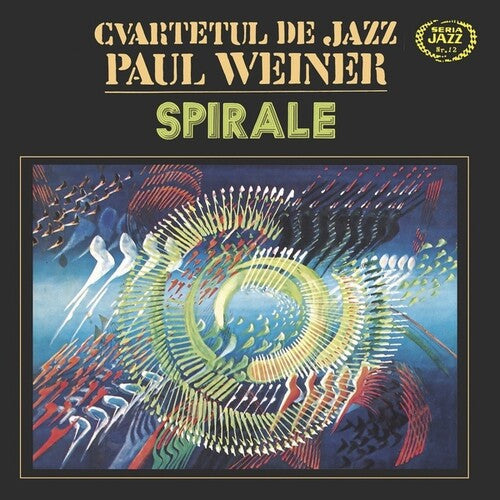 Cvartetul De Jazz Paul Weiner: Spirale -[Vinyl LP]