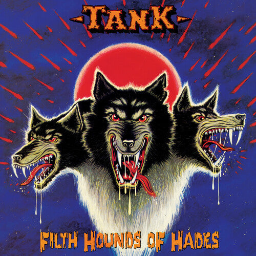 Tank: Filth Hounds Of Hades - COMPACT DISCS