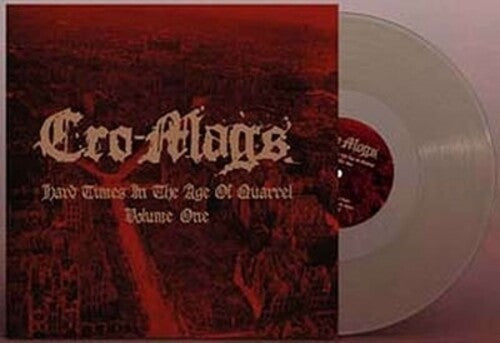 Cro-Mags: Hard Times In The Age Of Quarrel Vol. 1 - Clear Vinyl -[Vinyl LP]