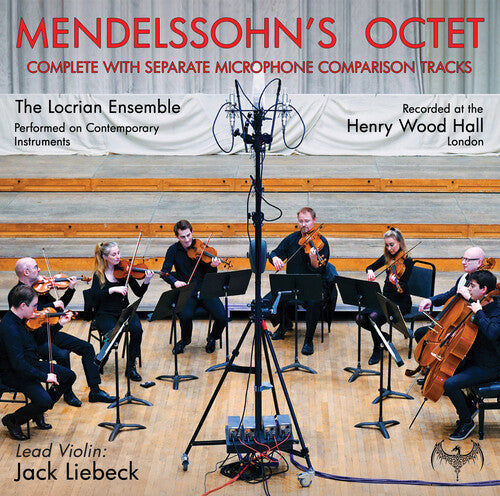 The Locrian Ensemble: Mendelssohn's Octet - COMPACT DISCS
