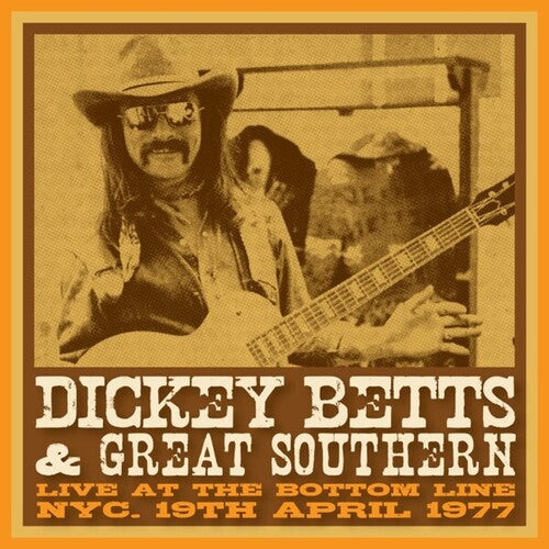 Dickey Betts & Great Southern: Bottom Line, NYC, 19th April 1977 - Yellow Vinyl -[Vinyl LP]
