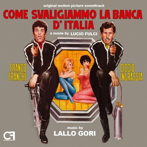 Lallo Gori: Come Svaligiammo La Banca d'Italia/Il Lungo, Il Corto, Il Gatto - COMPACT DISCS