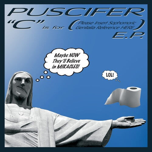 Puscifer: C Is For (Please Insert Sophomoric Genitalia Reference Here) -[Vinyl LP]