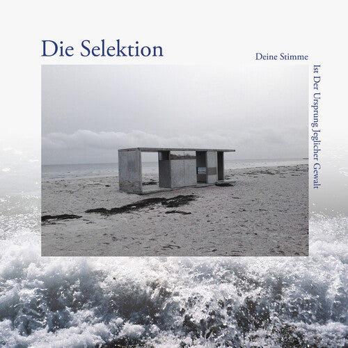 Die Selektion: Deine Stimme Ist Der Ursprung Jeglicher Gewalt -[Vinyl LP]