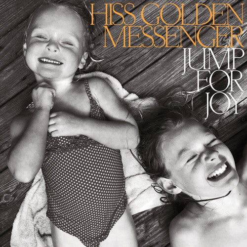 Hiss Golden Messenger: Jump for Joy -[Vinyl LP]