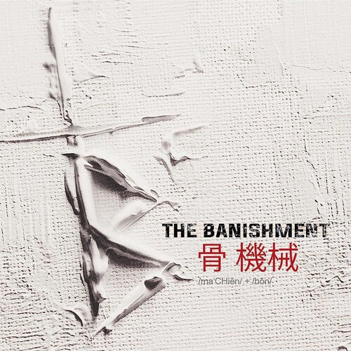 Banishment: Machine And Bone -[Vinyl LP]