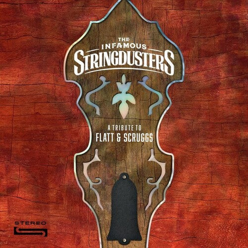 Infamous Stringdusters: A Tribute To Flatt & Scruggs -[Vinyl LP]