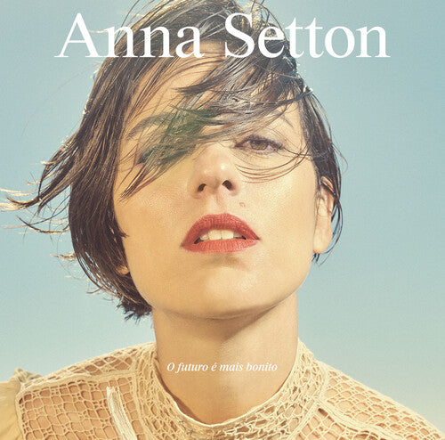 Anna Setton: O Futuro E Mais Bonito -[Vinyl LP]