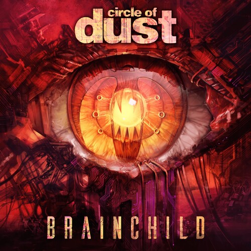 Circle of Dust: Brainchild -[Vinyl LP]