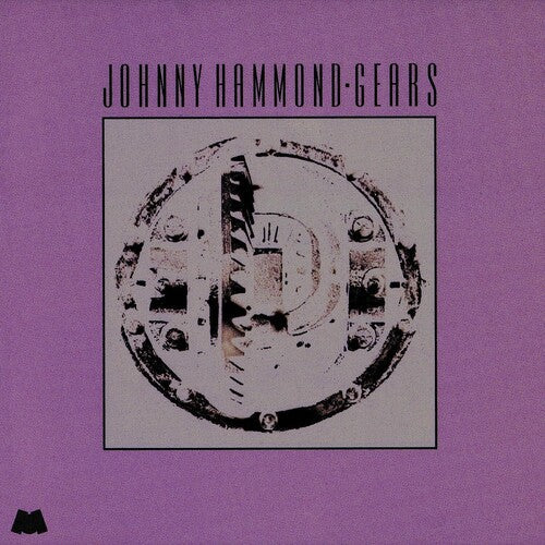 Johnny Hammond: Gears (Jazz Dispensary Series) -[Vinyl LP]