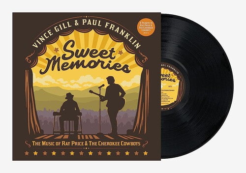 Vince Gill & Paul Franklin: Sweet Memories: The Music Of Ray Price & The Cherokee Cowboys -[Vinyl LP]