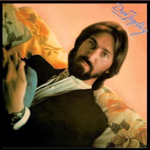 Dan Fogelberg: Greatest Hits -[Vinyl LP]