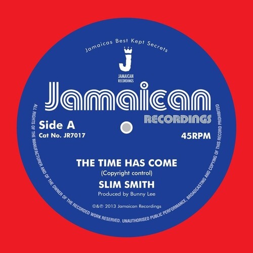 Slim Smith: The Time Has Come/It's Alright - 7-INCH SINGLE