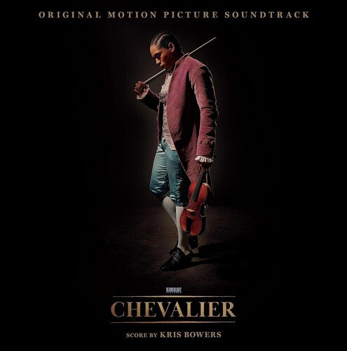 Bologne, Joseph / Bowers / Abels / Chevalier De Sai: Chevalier (Original Soundtrack) -[Vinyl LP]