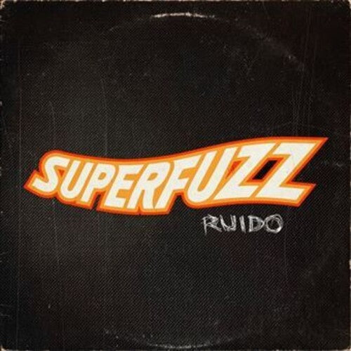 Superfuzz: Ruido -[Vinyl LP]