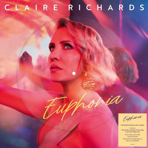 Claire Richards: Euphoria - Picture Disc -[Vinyl LP]