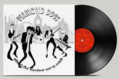 Diamond Dogs: About The Hardest Nut To Crack -[Vinyl LP]