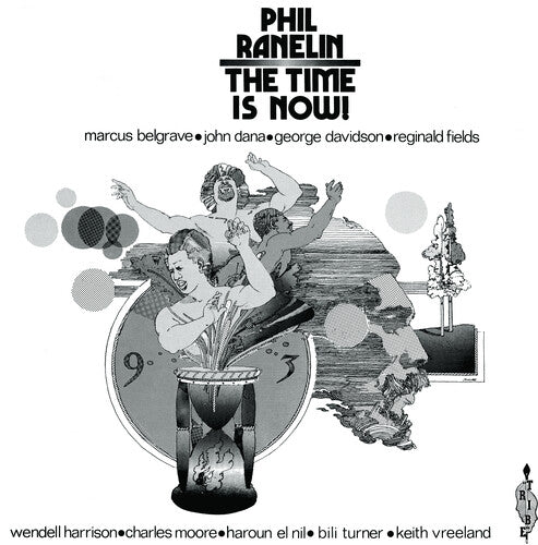 Phi Ranelin: The Time Is Now -[Vinyl LP]