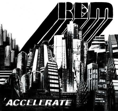 R.E.M.: Accelerate -[Vinyl LP]