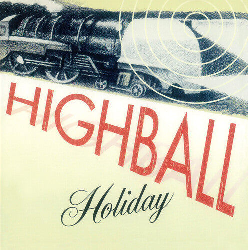 Highball Holiday: Highball Holiday -[Vinyl LP]