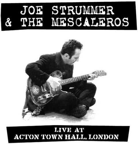 Joe Strummer and the Mescaleros: Live At Acton Town Hall -[Vinyl LP]