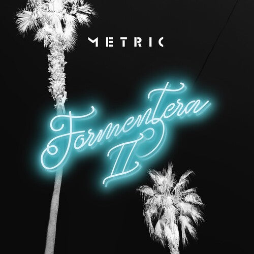 Metric: Formentera Ii -[Vinyl LP]