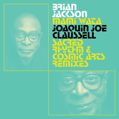 Brian Jackson: Mami Wata - Joaquin Joe Claussell Sacred Rhythm And Cosmic Arts        Remixes -[Vinyl LP]