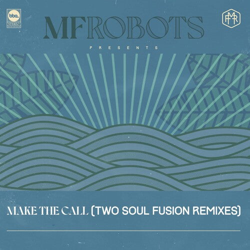 MF Robots: Make The Call - Two Soul Fusion Remixes -[Vinyl LP]