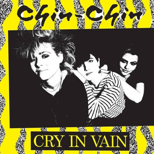 Chin-Chin: Cry In Vain -[Vinyl LP]