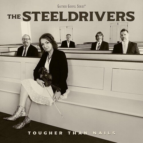 SteelDrivers: Tougher Than Nails - COMPACT DISCS