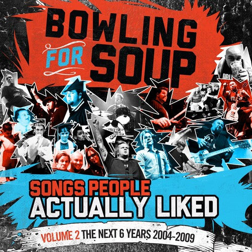 Bowling for Soup: Songs People Actually Liked - Volume 2 - The Next 6 Years (2004-2009) - COMPACT DISCS