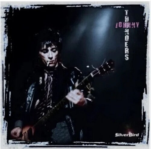 Johnny Thunders: Silverbird - Pink Colored Vinyl -[Vinyl LP]