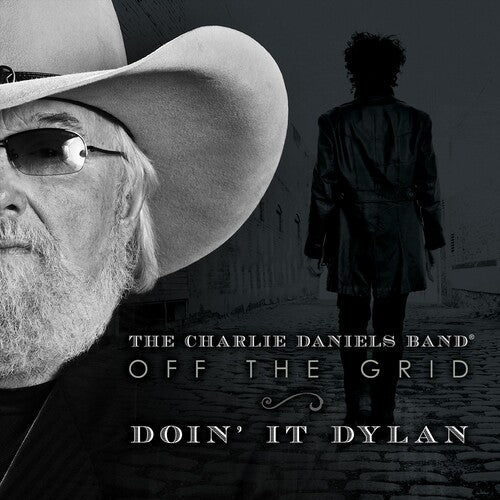 Charlie Daniels: Off The Grid-Doin' It Dylan -[Vinyl LP]